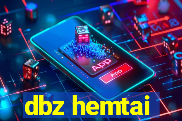 dbz hemtai